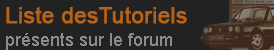 Liste des tutoriels du forum